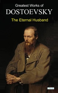 Cover The Eternal Husband -  Dostoevsky