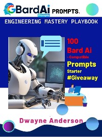Cover Bard Ai Prompt Engineering Mastery Playbook