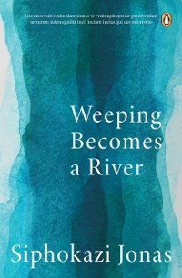 Cover Weeping Becomes a River