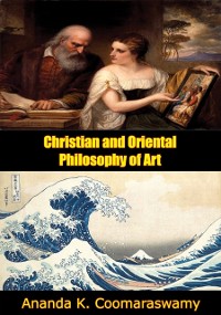 Cover Christian and Oriental Philosophy of Art