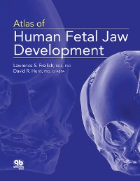Cover Atlas of Human Fetal Jaw Development