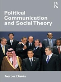 Cover Political Communication and Social Theory