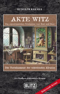 Cover Akte Witz - Folge 1: Die Turmkammer der schreienden Alraune