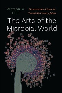 Cover Arts of the Microbial World