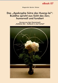 Cover Das "Apokryphe Sûtra des Huang-lei": Buddha spricht aus Sicht des Zen; humorvoll und fundiert