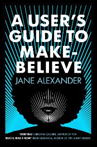 Cover A User's Guide to Make-Believe