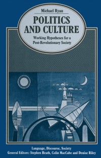 Cover Politics and Culture: Working Hypotheses for a Post-Revolutionary Society