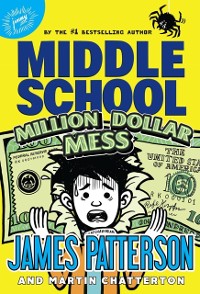 Cover Middle School: Million Dollar Mess