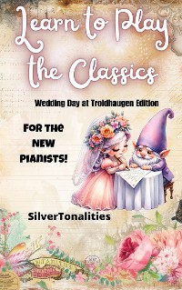 Cover Learn to Play the Classics Wedding Day at Troldhaugen Edition