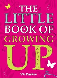 Cover Little Book of Growing Up