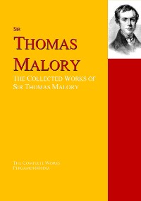 Cover The Collected Works of Sir Thomas Malory