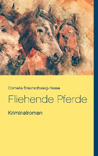 Cover Fliehende Pferde