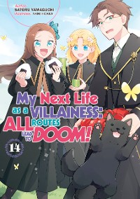 Cover My Next Life as a Villainess: All Routes Lead to Doom! Volume 14 (Light Novel)