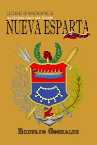 Cover Gobernadores contemporáneos del Estado Nueva Esparta