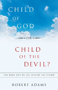 Cover Child of God or Child of the Devil?