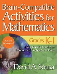 Cover Brain-Compatible Activities for Mathematics, Grades K-1