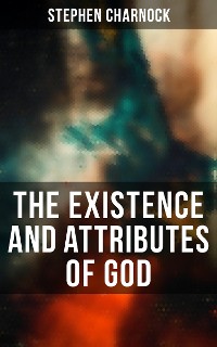 Cover The Existence and Attributes of God