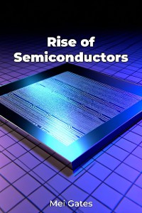 Cover Rise of Semiconductors