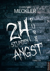 Cover 24 Stunden pure Angst