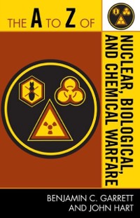 Cover to Z of Nuclear, Biological and Chemical Warfare