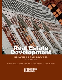 Cover Real Estate Development - 4th Edition : Principles and Process