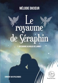 Cover Le royaume de Séraphin - Tome 1