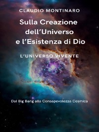 Cover Sulla Creazione dell'Universo e l'Esistenza di Dio