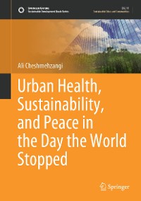 Cover Urban Health, Sustainability, and Peace in the Day the World Stopped