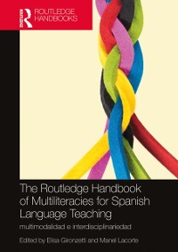 Cover The Routledge Handbook of Multiliteracies for Spanish Language Teaching