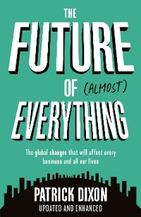 Cover The Future of Almost Everything