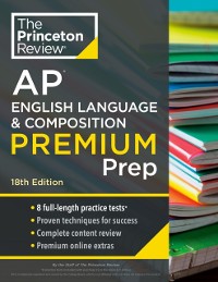 Cover Princeton Review AP English Language & Composition Premium Prep, 18th Edition