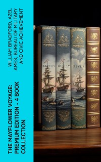 Cover The Mayflower Voyage: Premium Edition - 4 Book Collection