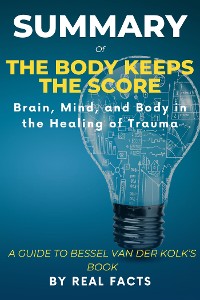 Cover Summary of The Body Keeps The Score