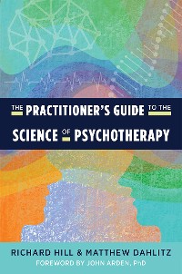 Cover The Practitioner's Guide to the Science of Psychotherapy