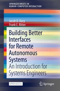 Cover Building Better Interfaces for Remote Autonomous Systems