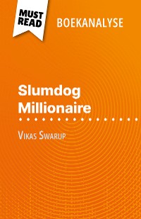 Cover Slumdog Millionaire van Vikas Swarup (Boekanalyse)