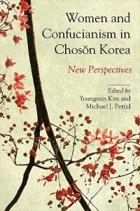 Cover Women and Confucianism in Chosǒn Korea
