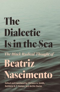 Cover The Dialectic Is in the Sea