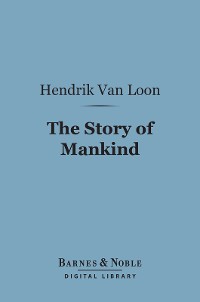 Cover The Story of Mankind (Barnes & Noble Digital Library)