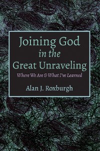 Cover Joining God in the Great Unraveling