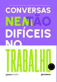 Cover Conversas (nem) tão difíceis no trabalho