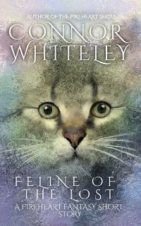 Cover Feline of The Lost: A Fireheart Fantasy Short Story