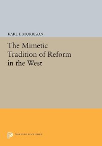 Cover The Mimetic Tradition of Reform in the West