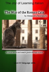 Cover The War of the Roman Cats - Language Course Italian Level A1