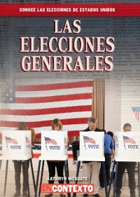 Cover Las elecciones generales (The General Election)