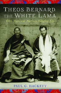 Cover Theos Bernard, the White Lama