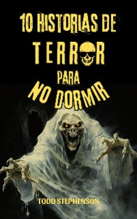 Cover 10 Historias De Terror Para No Dormir