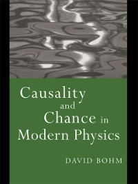 Cover Causality and Chance in Modern Physics