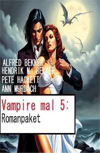 Cover Vampire mal 5: Romanpaket