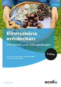 Cover Einmaleins entdecken mit Natur- und Alltagsdingen